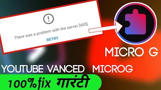 How to install microG || YouTube vanced microG problem fix