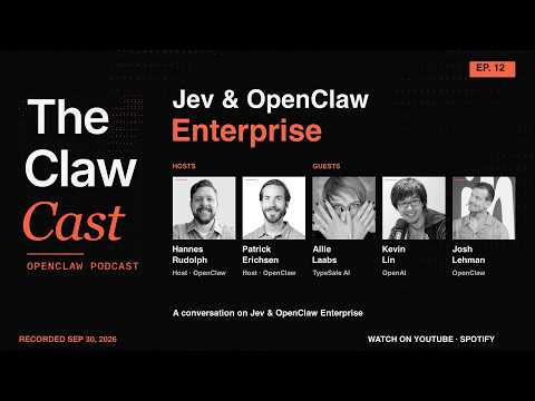 The ClawCast Jev & OpenClaw Enterprise