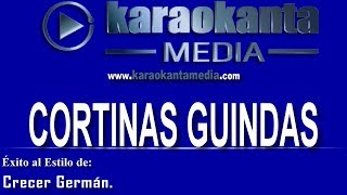 Karaokanta - Crecer Germán - Cortinas Guindas