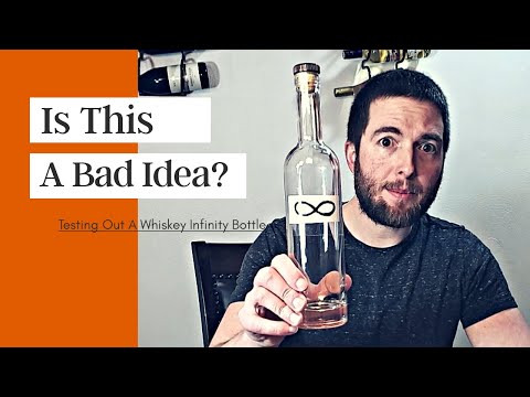 WHISKEY INFINITY BOTTLE - Testing The Concept With Bourbon