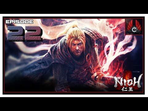 CohhCarnage Plays Nioh Alpha - Episode 22