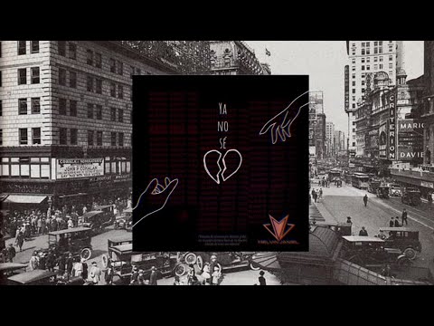 MelvinJaniell - Ya no se (audio y letra)