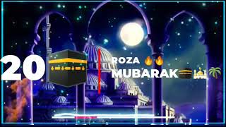 20 roza Mubarak status vedeo for whataap new 2020�
