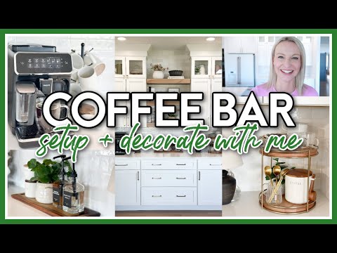 *NEW* COFFEE BAR STATION 2024 | SETUP + DECORATE WITH ME!