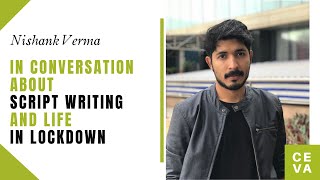 Nishank Verma and Prachi Chaphekar In Conversation about Scriptwriting and Life in Lockdown | CEVA video