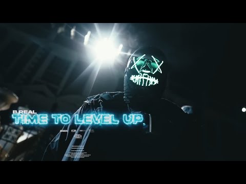 B_Real.11 - Time to Level Up (Official Music Video)