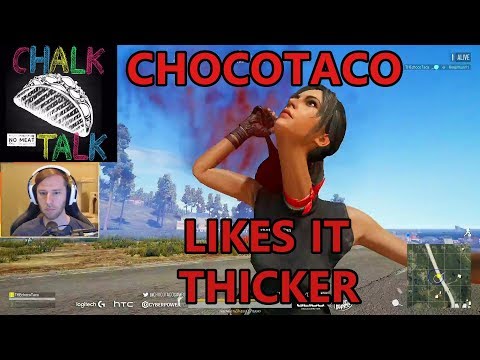 ChocoTaco Likes It Thicker (PlayerUnknown's Battlegrounds)