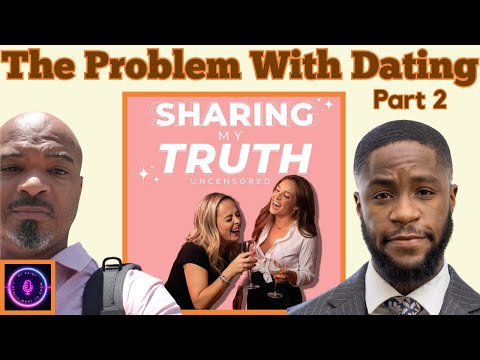EP 549 Is The Dating Game Worth Playing? Part 2