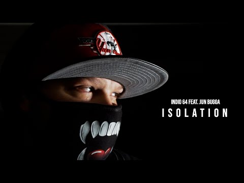 INDIO 64  Feat  JUN BUGGA - ISOLATION ( SONY A7III MUSIC VIDEO ) DIRECTED BY: @WanyeVisuals