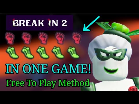 Roblox Break In 2 - HOW TO GET FULL STRENGTH AND SPEED IN A SINGLE GAME! (Free To Play Method)