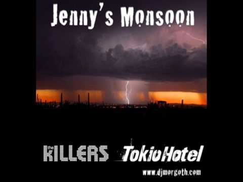 The Killers vs. Tokio Hotel - Jenny's Monsoon [DJ Morgoth]