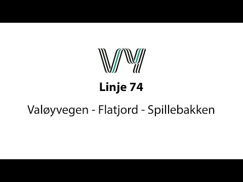Linje 74 Valøyvegen - Flatjord - Spillebakken