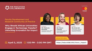 Why Should African Universities Engage in Technology Transfer? Unlocking Innovation for Impact