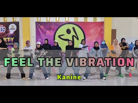 FEEL THE VIBRATION - KANINE | Zumba | Dance Fitness | Miyuki Studio Family