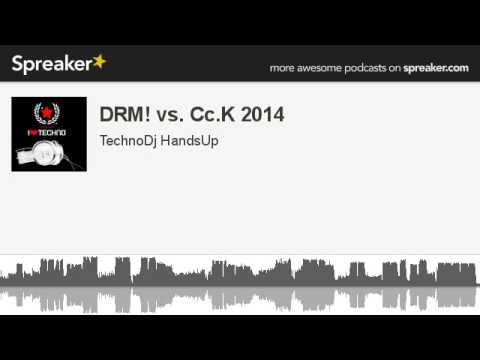 DRM! vs. Cc.K 2014