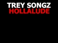 Trey Songz   Hollalude