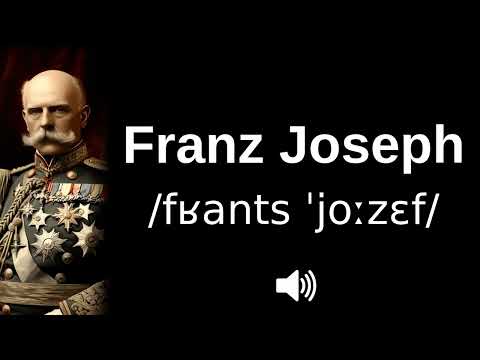 🇦🇹 How to pronounce Franz Joseph (CORRECTLY!)