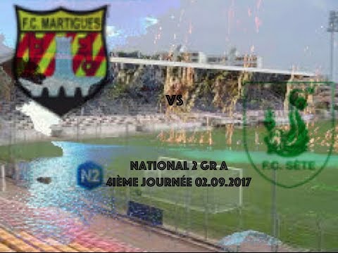 Résumé FC Martigues FC Sète 02 09 17