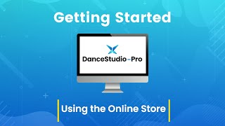 DanceStudio-Pro: Using the Online Store