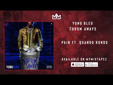 Yung Bleu - Pain ft. Quando Rondo [Throw Aways]