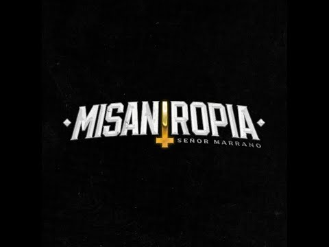 Señor Marrano | MISANTROPÍA (Full Album)📀