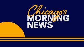 Chicago Morning News at 4:30 a.m. - Wednesday, Oct. 07, 2026