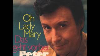 Peter Alexander - Oh Lady Mary -