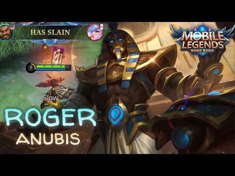 Anubis rampage! Roger - Mobile legends montage