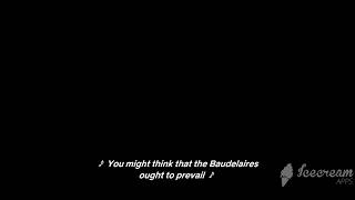 Thats not how the story goes lyrics (A Netflix Series of unfortunate events)