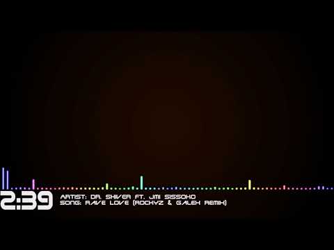 Dr. Shiver ft. Jmi Sissoko - Brave Love (Rockyz & Galex Remix)