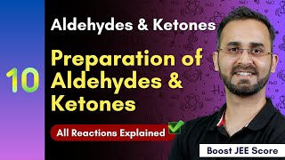 Aldehydes & Ketones - 16 Preparation Reactions Explained