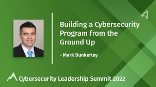 Building a Cybersecurity Program From the Ground Up