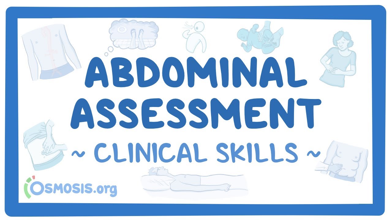 Abdominal Assessment -Clinical Skills-
