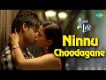 Ninnu Choodagane Video Song 2 Hours Love Sri Pawar Kriti Garg