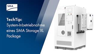 TechTip: System-Inbetriebnahme eines SMA Storage XL Package
