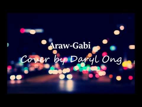 Araw Gabi - Cover by Daryl Ong Lyrics