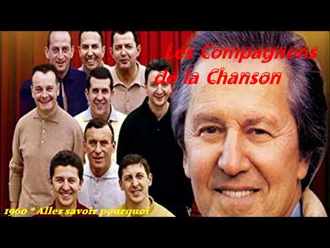 Les Compagnons de la Chanson / Allez savoir pourquoi  1960