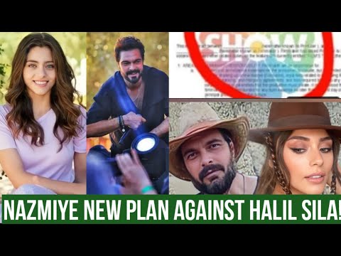 Nazmiye Yilmaz big Plan against Halil Ibrahim Ceyhan and Sila Turkoglu!