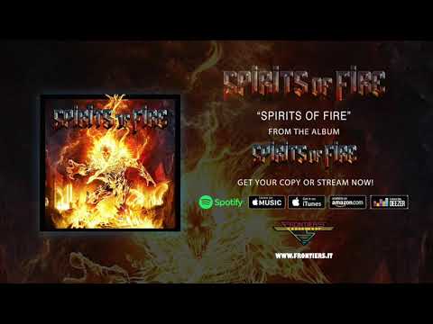 Spirits Of Fire - "Spirits of Fire" (Official Audio)