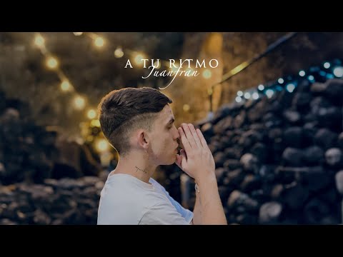 Juanfran - A Tu Ritmo (Vídeo Oficial) #LaMovieBaby