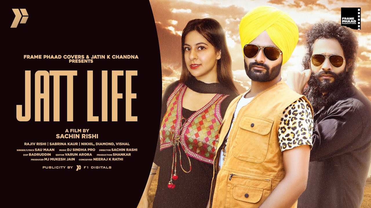 Jatt Life Lyrics - Sau Maan Jatt Life Lyrics - Sau Maan