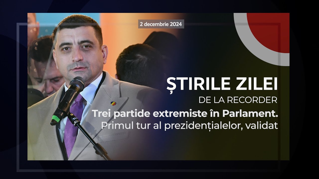 2 DECEMBRIE 2024. Trei partide extremiste în Parlament. Primul tur al prezidențialelor, validat