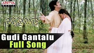 Gudi Gantalu Full Song ll Ninne Premista Songs ll 