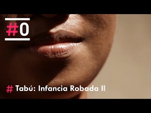 Tabú de Jon Sistiaga: Infancia Robada - Perversión (Parte 2/4)