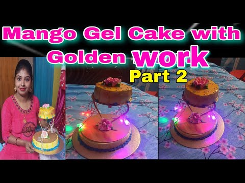 Mango Gel cake Decoration