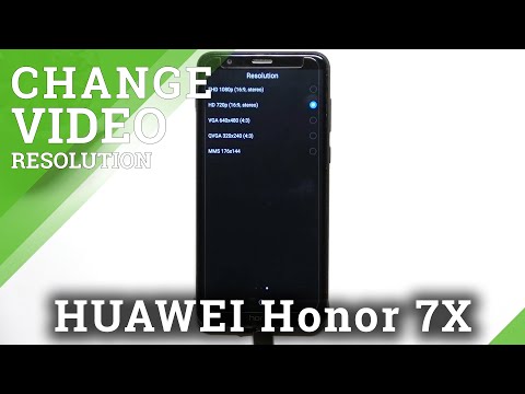 How to Change Video Resolution on HONOR 7X - Switch Video Quality