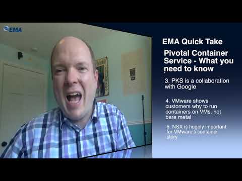 EMA Quick Take - Pivotal Container Service (PKS)