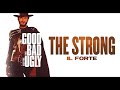 The Good, The Bad and The Ugly - The Strong ● Ennio Morricone (High Quality Audio) - Cinema Hotel Studios The Good, The Bad and The Ugly - The Strong ● Ennio Morricone (High Quality Audio)