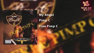 My Angel -  Pimp C