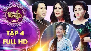 Đường đến danh ca vọng cổ 2 | Tập 4 Full HD